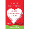 E-kniha Srdce nám hovorí o Bohu - Jorge Mario Bergoglio – pápež František, Giacomo Costa