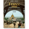 France 1900. A Portrait in Color