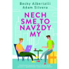 Nech sme to navždy my (Čo ak sme to my 2)