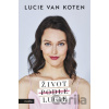 Život podle Lucie - Lucie van Koten