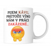 Keramický hrnček - pijem kávu... - Hrnček Classic 330ml