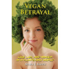 Vegan Betrayal