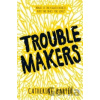 Troublemakers - Catherine Barter