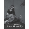 Filosofie tělesnosti dějin (Mirek Vodrážka - vyd. Herrmann & synové, Ústav pro studium totalitních režimu)