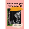 This Is How You Remember It
