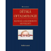 Dětská oftalmologie - Kolektiv autorů