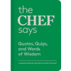The Chef Says