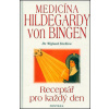 Medicína Hildegardy von Bingen - Wighard Strehlow