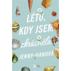 Léto, kdy jsem zkrásněla