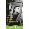 E-kniha Jak to celé přežít a nezbláznit se - Denisa Cziglová