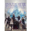 Final Fantasy XIV: Shadowbringers Art Of Reflection - Histories Forsaken- - Enix Square