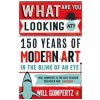 What Are You Looking At - Will Gompertz, Penguin Books Ltd
