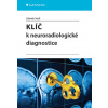 Klíč k neuroradiologické diagnostice - Seidl Zdeněk