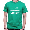 Fajntričko V Pánske tričko - Priateľ, snúbenec, MANŽEL, Farba zelená, Strih/ Variant Pánsky/UNISEX