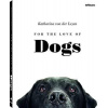 For the Love of Dogs