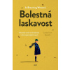 Bolestná laskavost - Jo Browning Wroeová