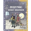 Mezitah: Horký brambor (Filip Zatloukal; Markéta Černá; Albert Maršík)