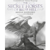 The Secret Horses of Briar Hill