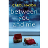 Between You and Me - Carol Mason