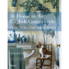 At Home in the English Countryside