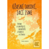 Úžasní takoví, jací jsme (Aneta Langrová)