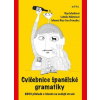 Cvičebnice španělské gramatiky - Ludmila Mlýnková, Olga Macíková, Manuel Díaz-Faes