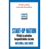 START-UP NATION - Příběh izraelského hospodářského zázraku - brož. - Saul, Dan Senor, Singer