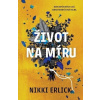 Život na míru - Nikki Erlick