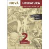 Nová literatura pro střední školy 2 učebnice (Hana Křížová, Iva Kilianová, Lukáš Borovička, Šárka Dohnalová, Vladimíra Derková)