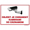 MAGG SK - Objekt je chránený kamerami so záznamom 150x210mm -…