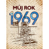 Můj rok 1969