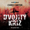 Dvojitý kříž - Chris Carter (mp3 audiokniha)