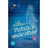 Plötzlich unsichtbar - Liz Kessler