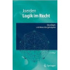 Logik im Recht 2 Auflage - Joerden