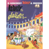 Asterix: Asterix The Gladiator (Goscinny Rene)