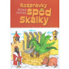 Rozprávky spod Skalky