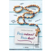 Prečo ruženec? Prečo dne… (Gretchen Crowe)