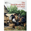 The First World War in Colour - Peter Walther