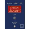 Vnitřní lékařství (Miroslav Souček; Bohuslav Kianička)