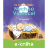 E-kniha Tu Boh povedal: Nech sú Vianoce! - Príbeh Ježišovho narodenia tak, ako si ho ešte nepočul
