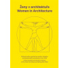 Ženy v architektuře Women in Architecture - Klára Brůhová Helena Huber Doudová