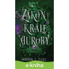 E-kniha Zákon krále Aurory - Nisha J. Tuli