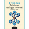 I řekl bůh - Pospíšil Ctirad Václav