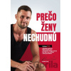Prečo ženy nechudnú - Daniel Čmel