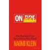 On Fire: The Burning Case for a Green New Deal