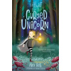 The Hunt for the Cursed Unicorn - Alex Bell, Oneworld Publications