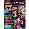 Monster High - Velká kniha zábavy - To nejvražednější z Monster High