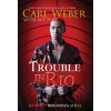 Trouble in Rio - Carl Weber, M.T. Pope