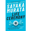 Life Ceremony