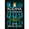 Rodina v podkroví - Jewellová Lisa
